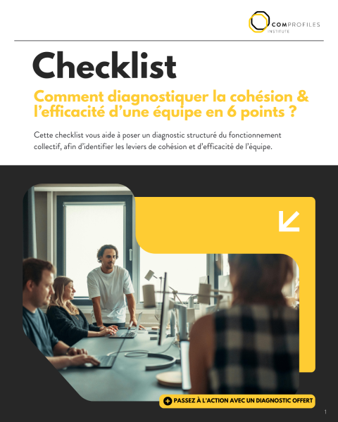 Checklist : Diagnostiquez la cohésion et l’efficacité de votre équipe